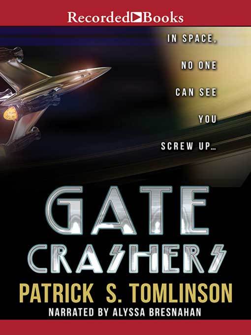 Title details for Gate Crashers by Patrick S. Tomlinson - Wait list